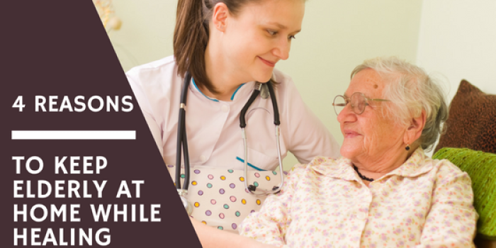 4-Reasons-to-Keep-Elderly-at-Home-while-Healing